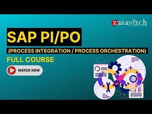SAP PI/PO (Process Integration / Process Orchestration) Full Course | ZaranTech