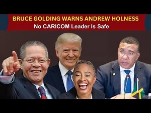 Bruce Golding Warns Andrew Holness: No CARICOM Leader Is Safe | He Might Be Next