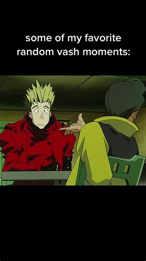 Vash Funny Moments Compilation