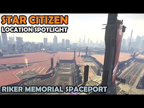 Riker Memorial Spaceport: Location Spotlight | Star Citizen 3.13 Gameplay