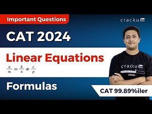 CAT 2026 Linear Equations Formulas - Important Questions By CAT 99.89%iler