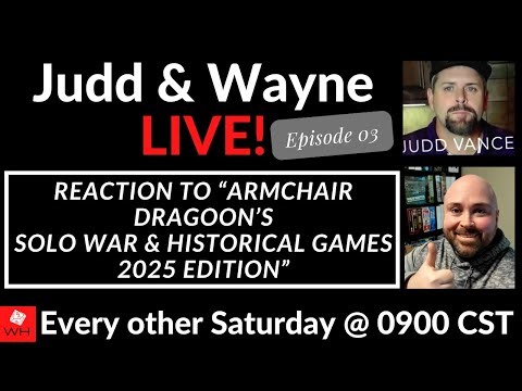 Judd & Wayne LIVE! Episode 03 - Reacting to Armchair Dragoon's Solo Survey 2025 Edition