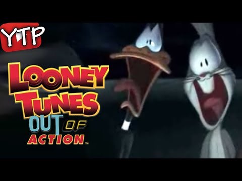 YTP | Looney Tunes: Out of Action