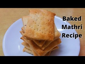 Baked Mathri Recipe | Mathri in Microwave oven | Non-fried mathri