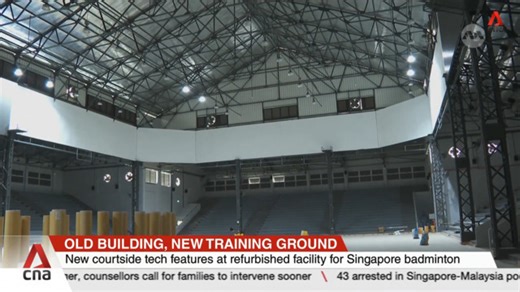 Singapore Badminton Stadium to reopen in Aug after makeover, boasting more courts and tech features