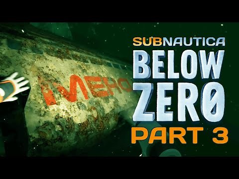 Subnautica: Below Zero Part 3 [The Shipwreck Crew]