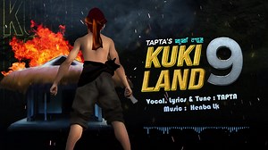 KUKI LAND 9 Mp3 link: https://drive.google.com/file/d/1-3D-WDMx_aJ-3fiuvCxaMrcn0muGS7Ou/view?usp=drivesdk | TAPTA BAND