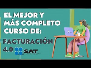 🥇EL MEJOR Y MÁS COMPLETO CURSO DE FACTURACIÓN SAT 4.0 PARA PRINCIPIANTES - SEPTIEMBRE 2023