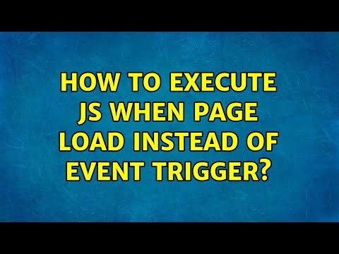 How to execute JS when page load instead of event trigger?