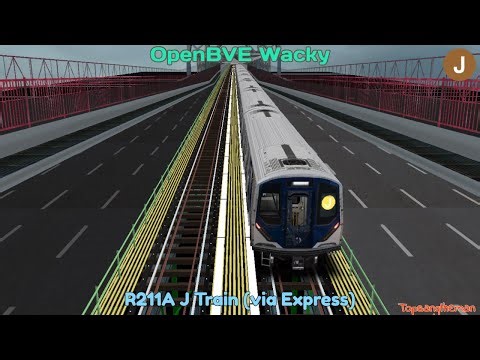 OpenBVE Wacky - R211A J Train (via Express)