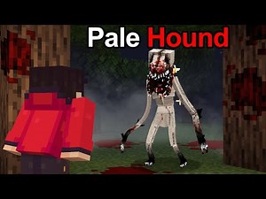 I Survived The PALE HOUND in Minecraft..