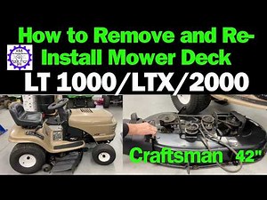 How to Remove and Re Install Mower Deck Craftsman LT and LTX 1000, 2000 Series Lawn Tractor