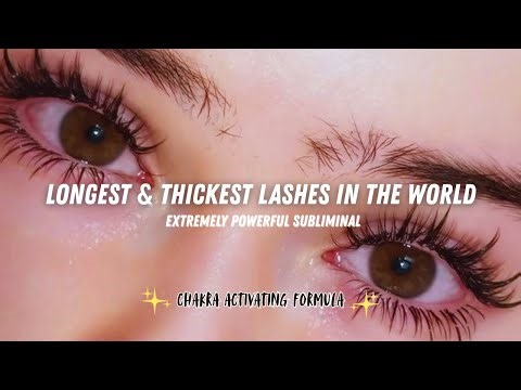 Grow Extremely Long, Thick, Dark Eyelashes Fast ✧ Lash Growth Subliminal