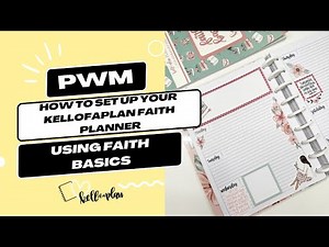 How to Set Up Your Kellofaplan Faith Planner!