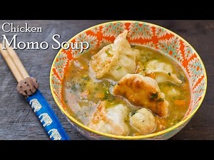 Chicken Momo Soup | Steamed Chicken Momos with Soup ~ The Terrace Kitchen