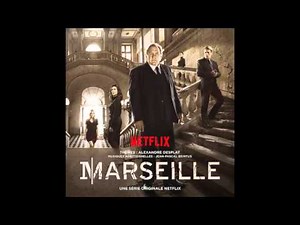 Marseille Soundtrack - Marseille