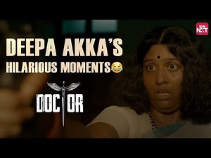 Deepa Akka's Non Stop Comedy Scenes from Doctor | Sivakarthikeyan | Yogibabu | Sun NXT