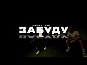 JASCHKA & BAZU - ZABUDU [OFFICIAL VIDEO]