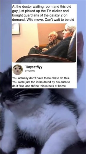 At the doctor waiting room and this old guy just picked up the TV clicker