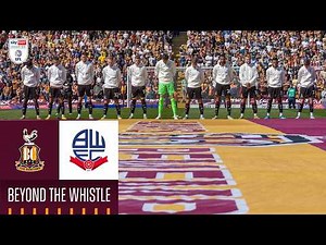 BEYOND THE WHISTLE: Bradford City v Bolton Wanderers