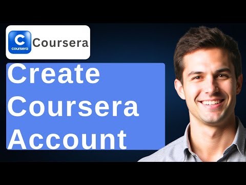 How To Create Coursera Account [2026 Guide]