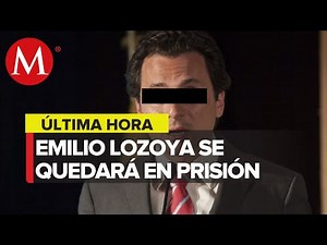 Emilio Lozoya seguirá en prisión; juez determina mantener medida cautelar