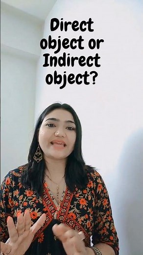 Difference between Direct and Indirect object.The direct object receives the action..... #reels