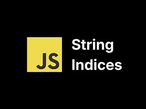 JavaScript String Indices Explained | JavaScript Course 🔥
