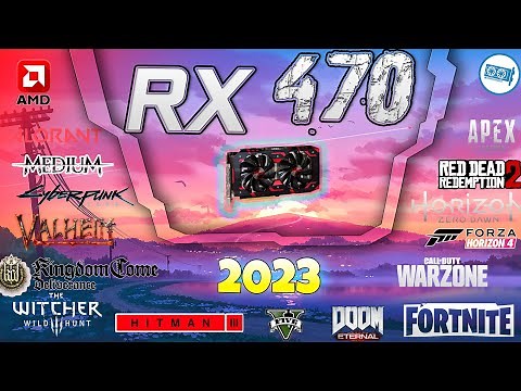 AMD RX 470 4GB in 30 GAMES | 2023