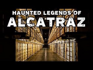 Haunted Alcatraz: Ghost Stories From The Rock