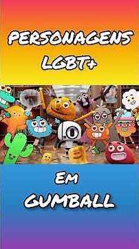 Personagens LGBT em Gumball #gumball #lgbt