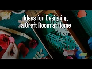 Ideas for Designing a Craft Room at Home