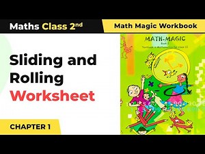 Class 2 Maths Chapter 1 | Sliding and Rolling - What Is Long, What Is Round? Worksheet
