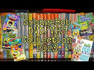 SpongeBob DVD and VHS Collection 2023