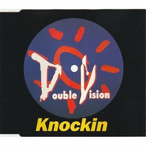 Double Vision - Knockin | Top 40