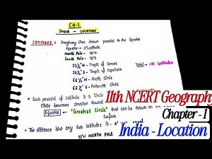 11th Geography NCERT || Chapter-1 India-Location (+Exercises) || Handwritten notes || An Aspirant !