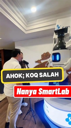 AHOK & SMARTLAB. KOQ SALAH. GUYON AHOK. #ahok #shortvideo #shorts