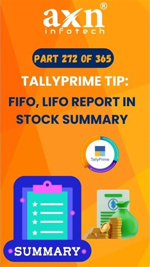 FIFO & LIFO Report in Stock Summary 📦 | Day 272 of 365 Days Tally Tips