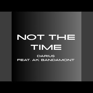 Not the Time