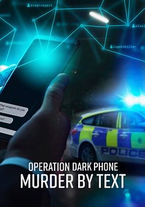 Operation Dark Phone: Murder by Text - Stream online