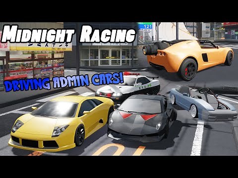DRIVING ADMIN CARS IN MRT!! || ROBLOX - Midnight Racing Tokyo