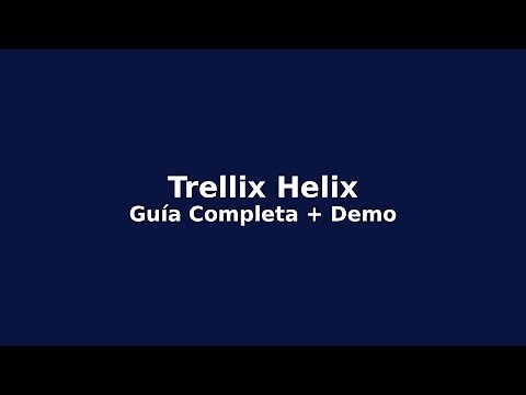 Guía Completa de Trellix Helix: Presentación y Demostración en Español