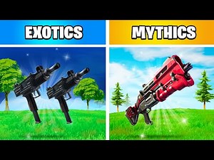EXOTICS VS MYTHICS in Fortnite!