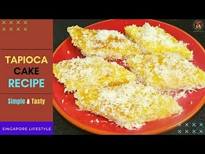 tapioca cake recipe steamed|Easy tasty tapioca cake | சுவையான! மரவள்ளி கிழங்கு கேக்!! | cassava cake