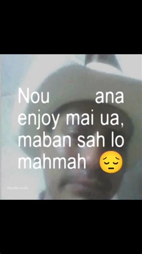 @paite.reals on Instagram: "khauh mai2 😔 #paitereals #lungtangnahiei"