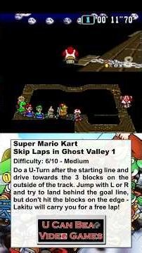 U Can Beat Video Games - Super Mario Kart - Skip Laps in Ghost Valley 1