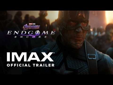 Avengers: Endgame Encore | Official Trailer | Experience It In IMAX®