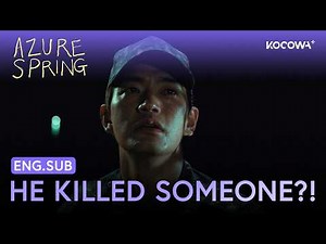 Kim Ye Rim Learned Kang Sang Jun’s Dark Secret 😨 | Azure Spring EP4 | KOCOWA+