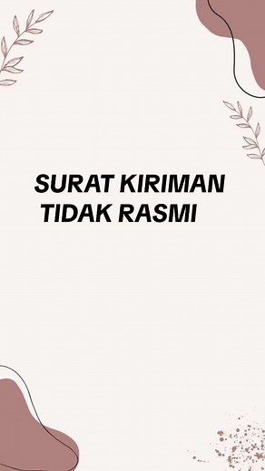 Contoh Surat Kiriman Tidak Rasmi dan Rasmi untuk SPM