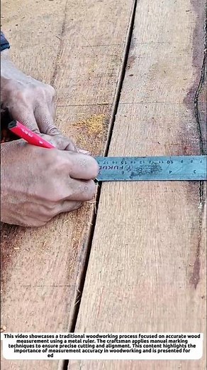 Precision Wood Measurement Using Manual Tools | Traditional Carpentry Skills.